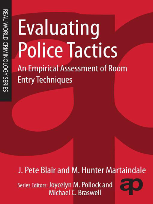 Title details for Evaluating Police Tactics by J. Pete Blair - Available